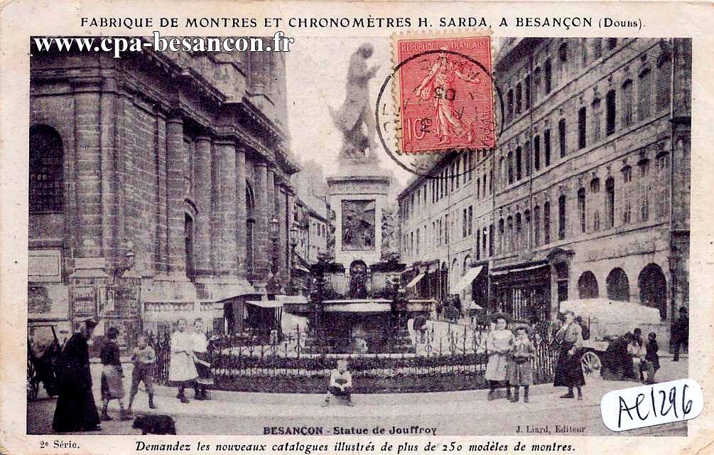 FABRIQUE DE MONTRES ET CHRONOMETRES H. SARDA, A BESANÇON (Doubs). BESANÇON - Statue de Jouffroy - 2e Série.